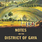 Notes on the District of Gaya - Gyan Books - Swadesiicart