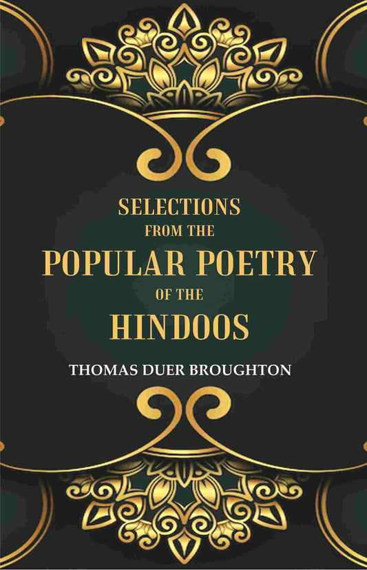 Selections from the Popular Poetry of the Hindoos - Gyan Books - Swadesiicart