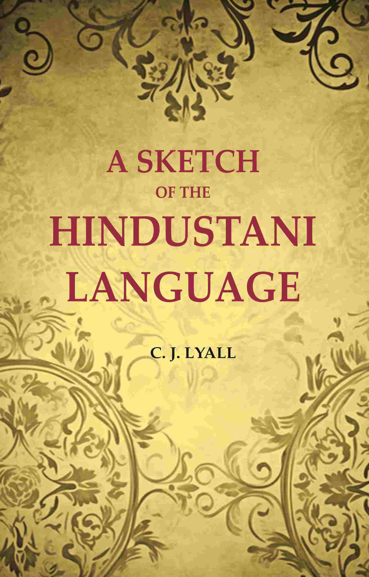 A sketch of the Hindustani language - Gyan Books - Swadesiicart
