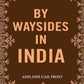 By Waysides in India - Gyan Books - Swadesiicart