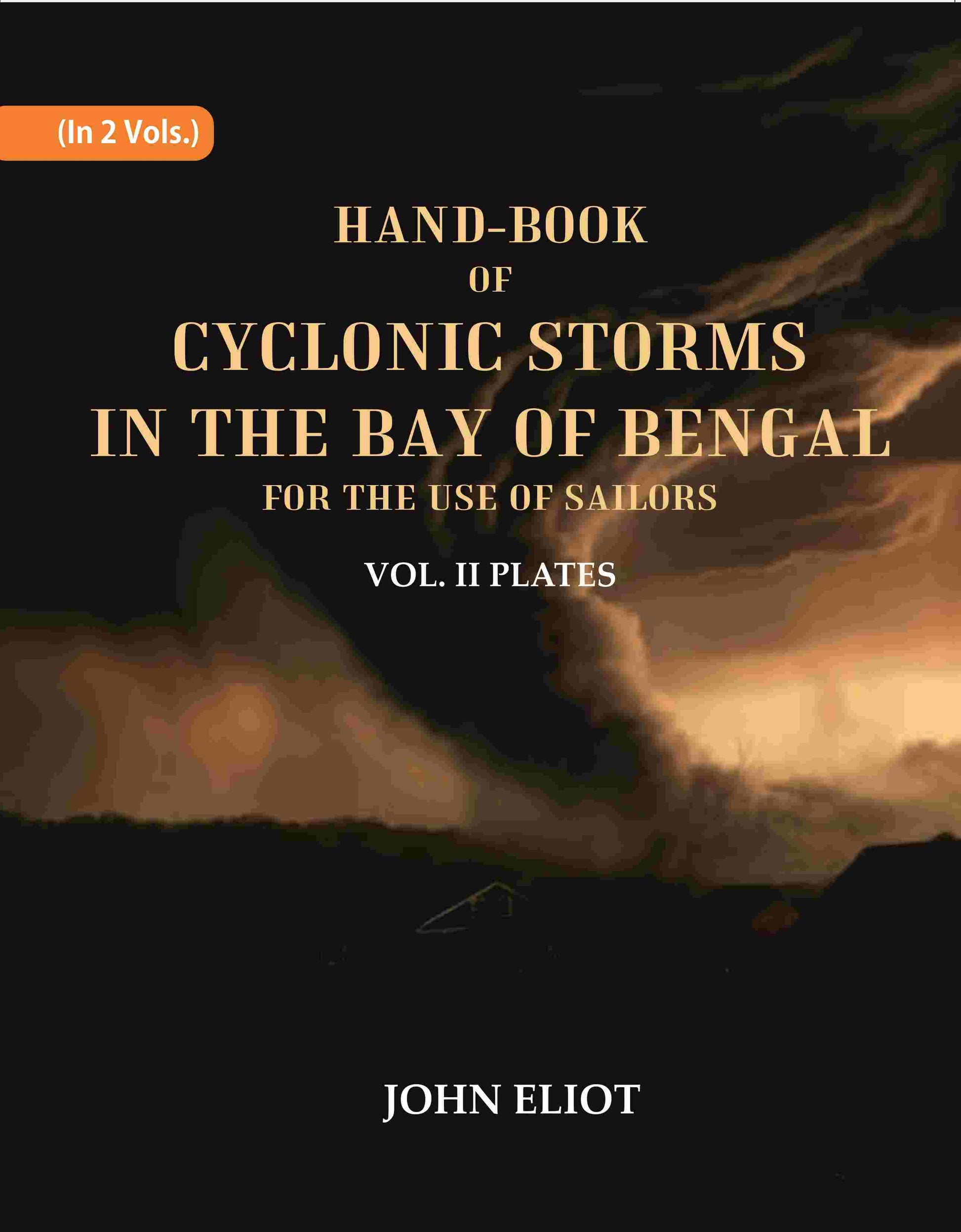Hand-Book of Cyclonic Storms in the Bay of Bengal for the Use of Sailors: Plates 2nd - Gyan Books - Swadesiicart