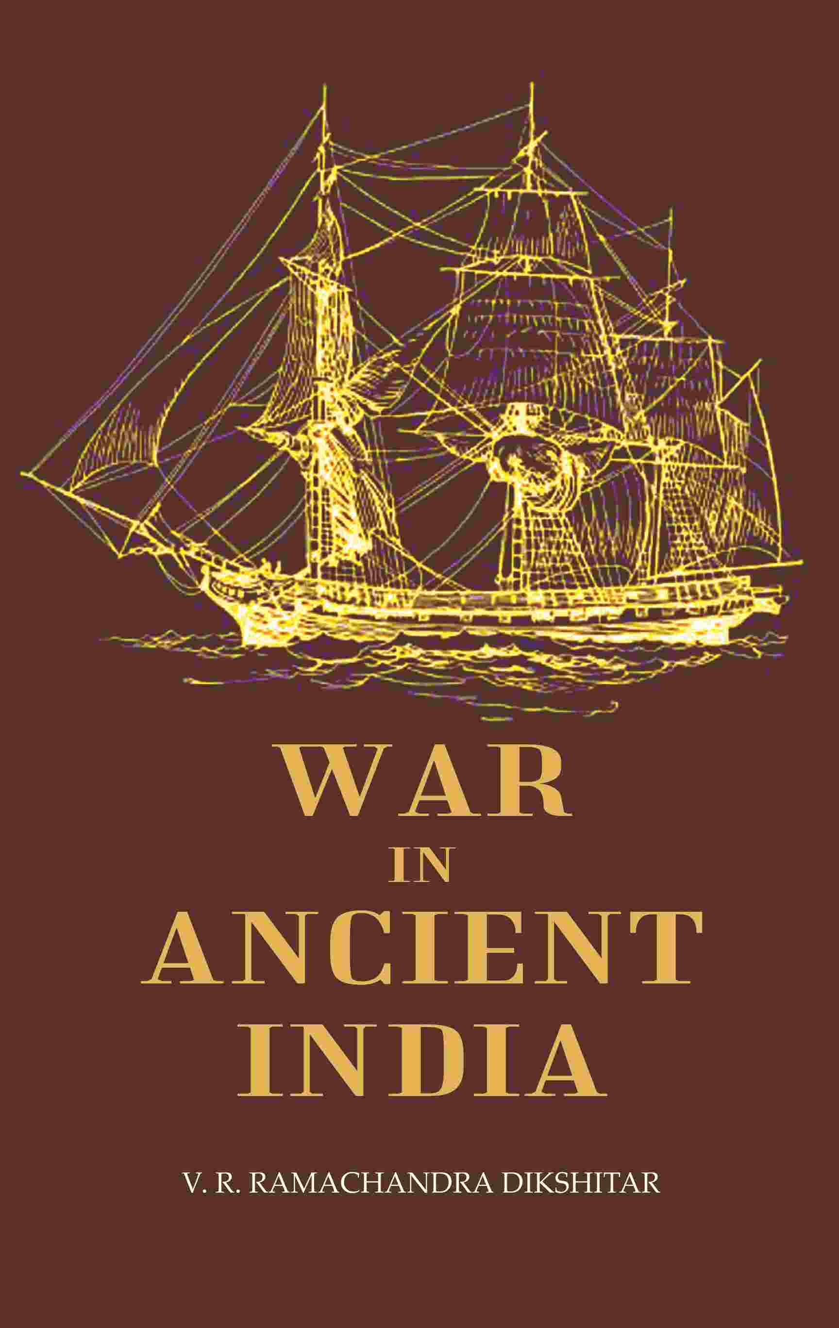 War in Ancient India - Gyan Books - Swadesiicart