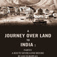 A Journey Over Land to India : Partly a Route Never Gone Before By Any European - Gyan Books - Swadesiicart