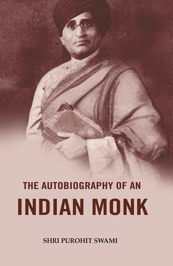 The Autobiography of an Indian Monk - Gyan Books - Swadesiicart