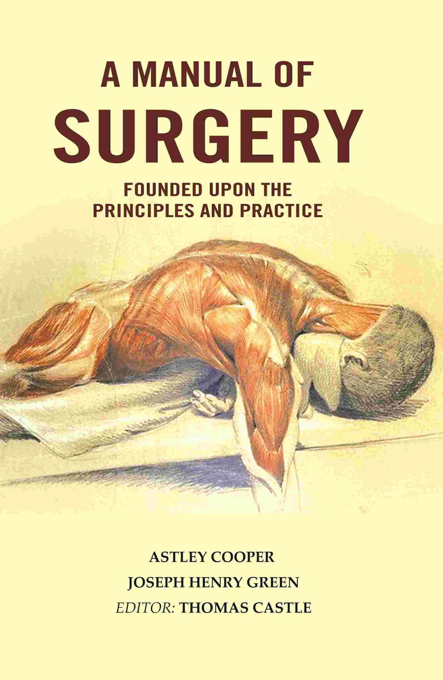 A Manual of Surgery: Founded Upon the Principles and Practice - Gyan Books - Swadesiicart