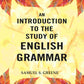 An Introduction to the Study of English Grammar - Gyan Books - Swadesiicart
