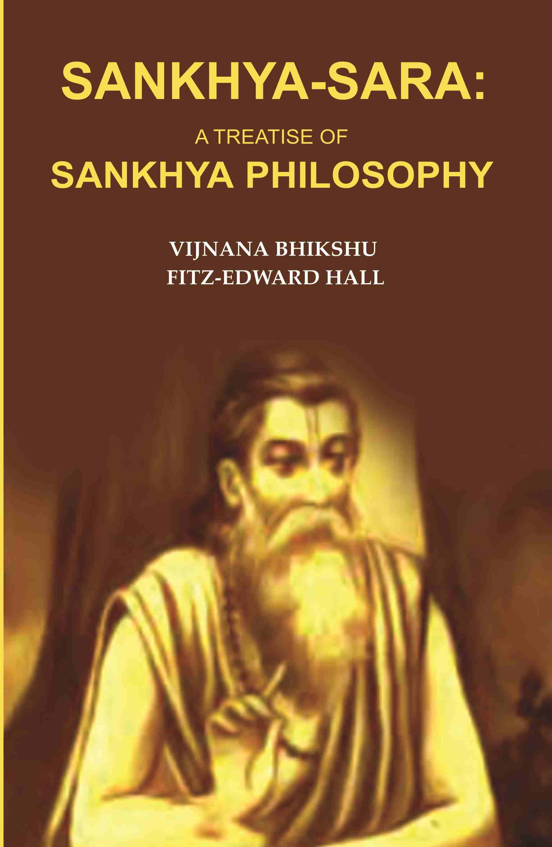 Sankhya-Sara: A Treatise of Sankhya Philosophy - Gyan Books - Swadesiicart