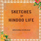 Sketches Of Hindoo Life - Gyan Books - Swadesiicart