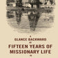 A Glance Backward at Fifteen Years of Missionary Life in North India - Gyan Books - Swadesiicart