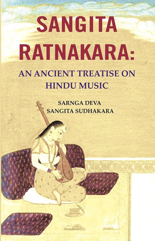 Sangita Ratnakara: An Ancient Treatise on Hindu Music - Gyan Books - Swadesiicart