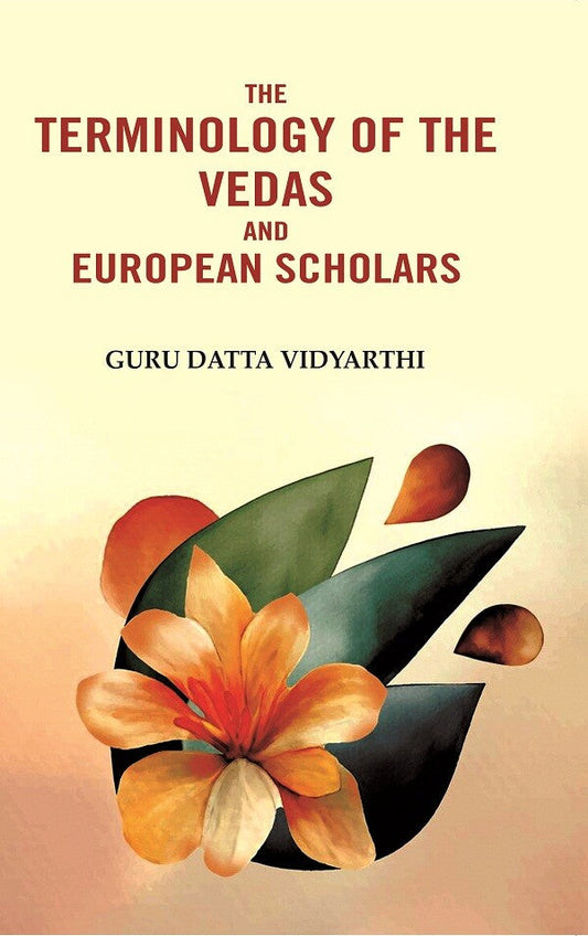 The Terminology of the Vedas and European Scholars - Gyan Books - Swadesiicart