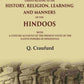 Sketches Chiefly Relating To The History, Religion, Learning And Manners Of The Hindoos: With A Concise - Gyan Books - Swadesiicart