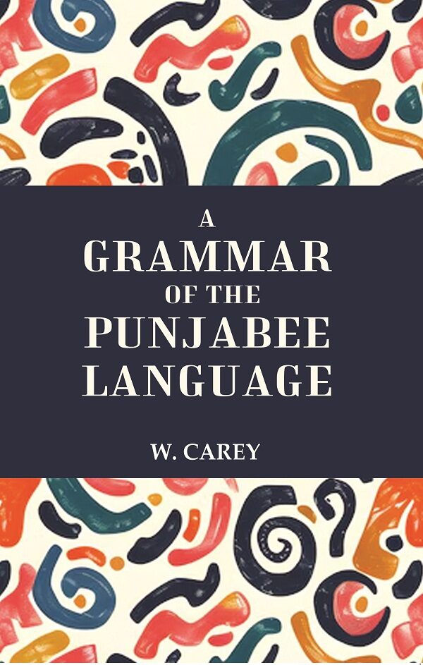 A Grammar of the Punjabee Language - Gyan Books - Swadesiicart
