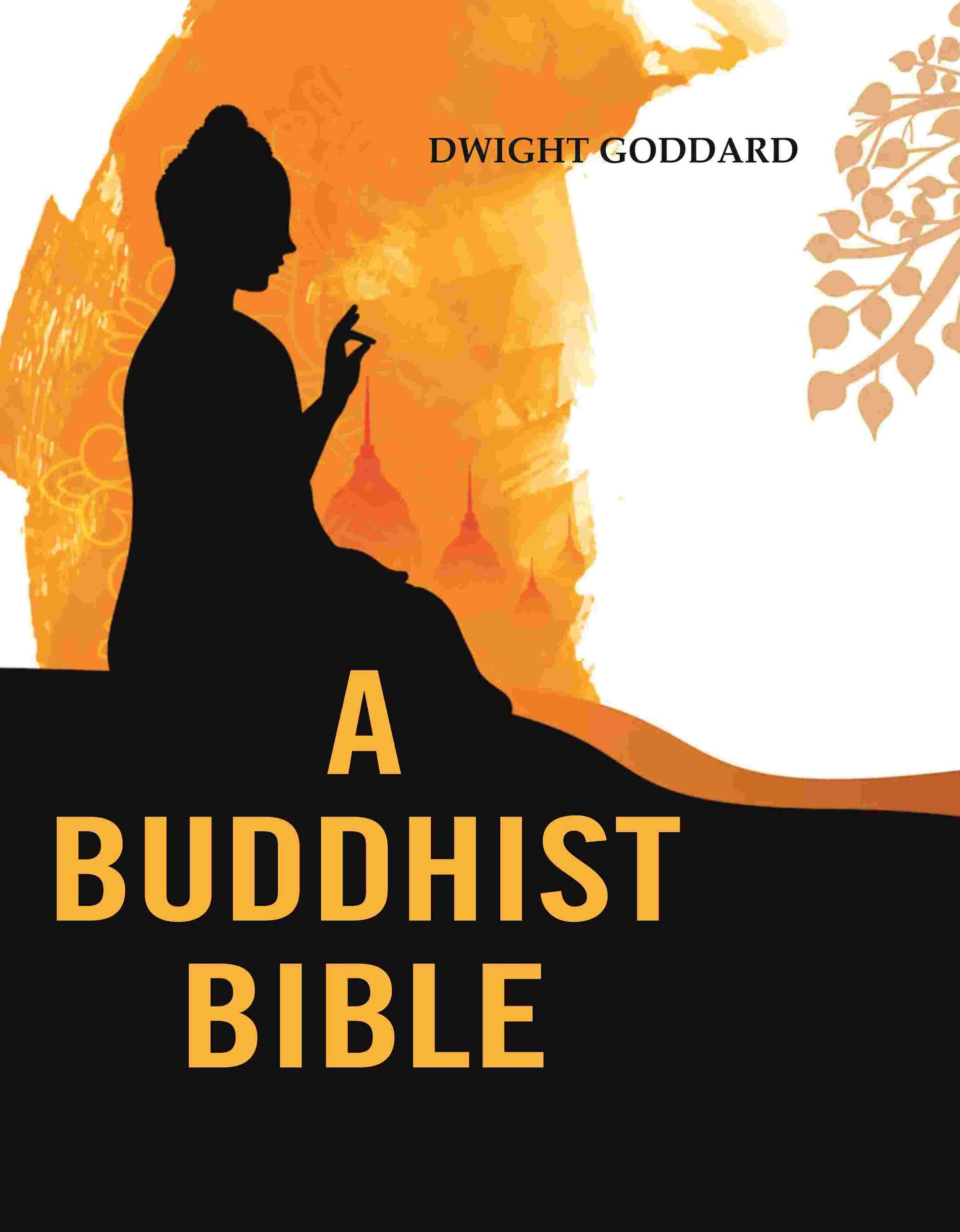 A Buddhist Bible - Gyan Books - Swadesiicart