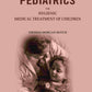 Pediatrics: The Hygienic & Medical Treatment of Children - Gyan Books - Swadesiicart
