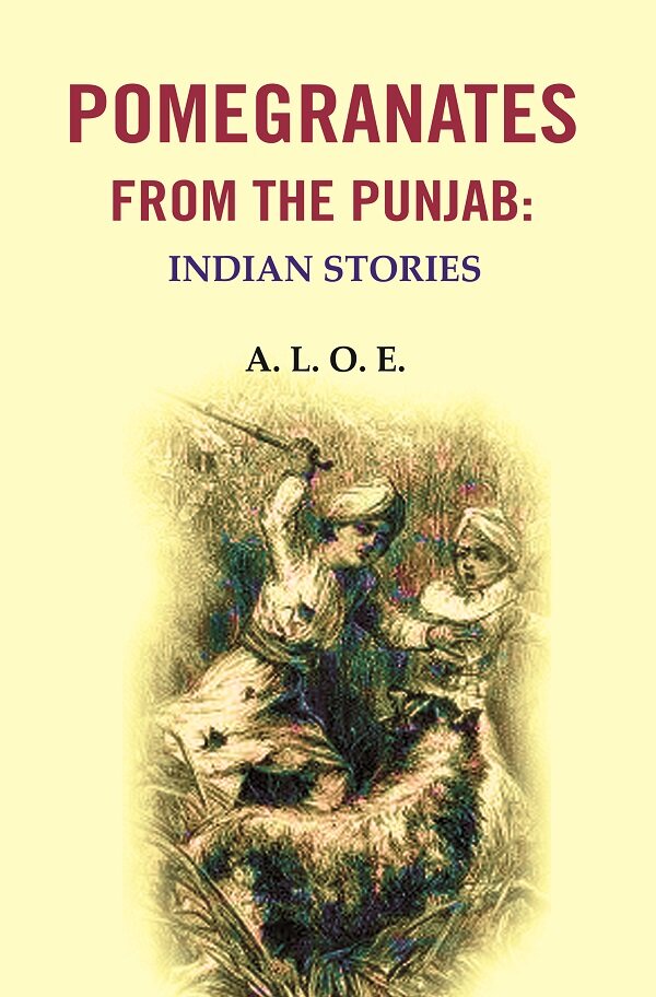 Pomegranates from the Punjab: Indian Stories - Gyan Books - Swadesiicart