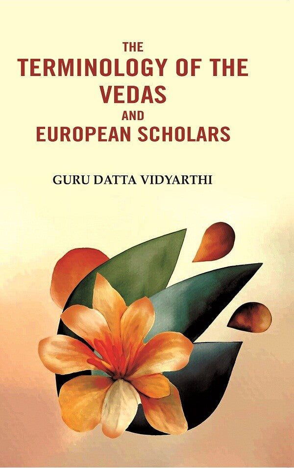 The Terminology of the Vedas and European Scholars - Gyan Books - Swadesiicart