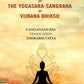 An English Translation with Sanskrit Text of the Yogasara-sangraha of Vijnana Bhiksu - Gyan Books - Swadesiicart