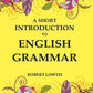 A Short Introduction to English Grammar - Gyan Books - Swadesiicart