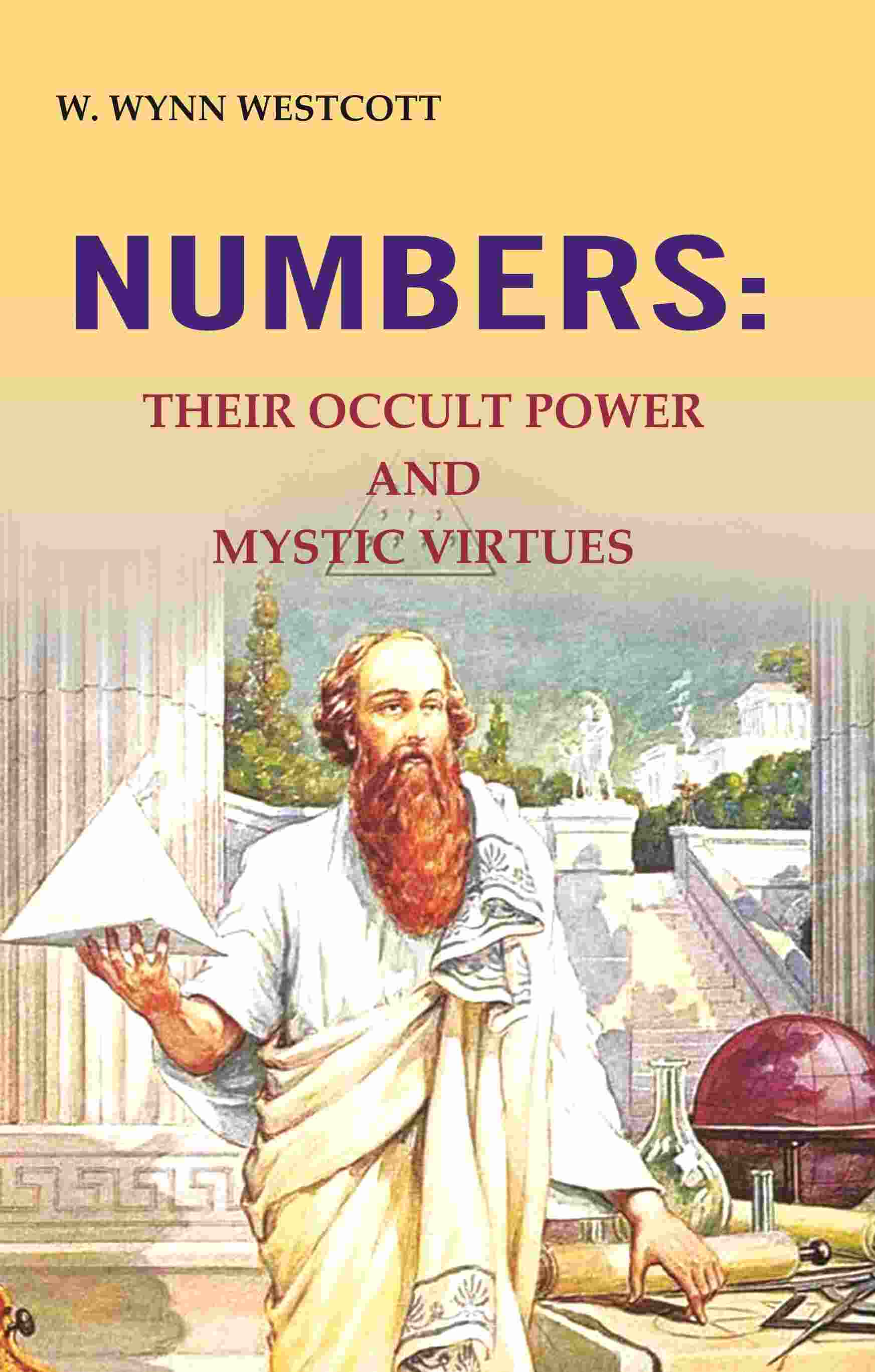 Numbers: Their occult power and mystic virtues - Gyan Books - Swadesiicart