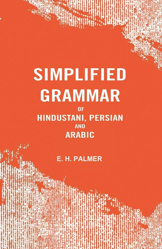 Simplified Grammar of Hindustani, Persian and Arabic - Gyan Books - Swadesiicart