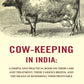 Cow - Keeping In India : A Simple And Practical Book On Their Care And Treatment, Their Various Breeds, And - Gyan Books - Swadesiicart