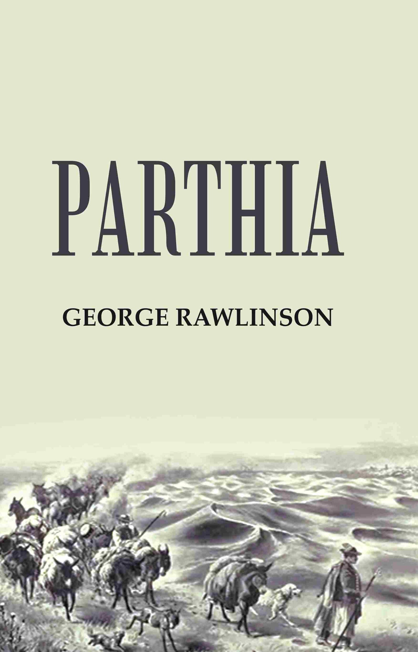 Parthia - Gyan Books - Swadesiicart