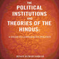 The Political Institutions and Theories of the Hindus: A Study in Comparative Politics - Gyan Books - Swadesiicart