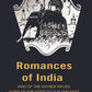 Romances of India: King of the Khyber rifles guns of the Gods told in the East - Gyan Books - Swadesiicart
