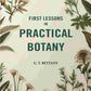 First Lessons In Practical Botany - Gyan Books - Swadesiicart