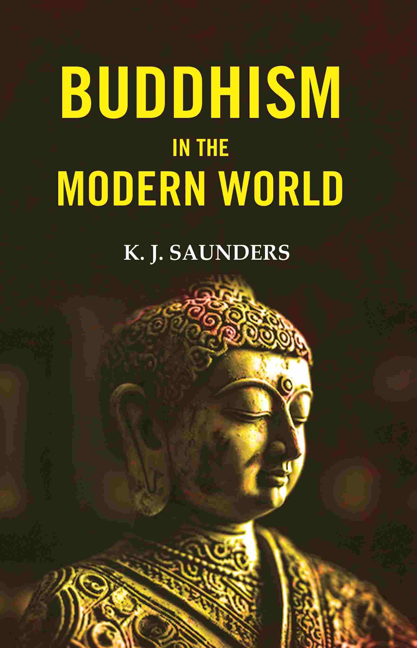 Buddhism in the Modern World - Gyan Books - Swadesiicart