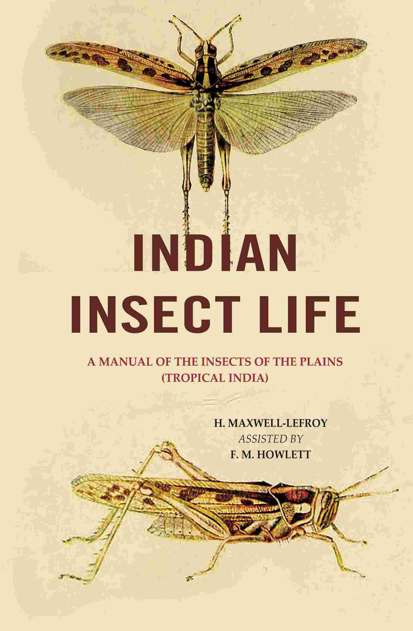 Indian Insect Life: A Manual of the Insects of the Plains (Tropical India) - Gyan Books - Swadesiicart