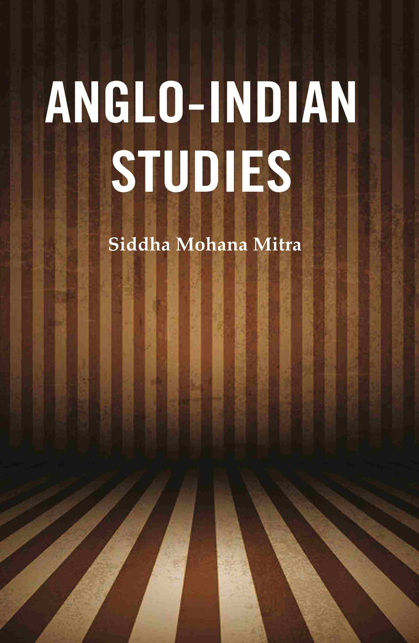 Anglo-Indian Studies - Gyan Books - Swadesiicart