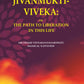 The Jivanmukti-Viveka: Or the Path to Liberation in This Life - Gyan Books - Swadesiicart