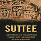Suttee: A Historical and Philosophical Enquiry Into the Hindu Rite of Widow-Burning - Gyan Books - Swadesiicart