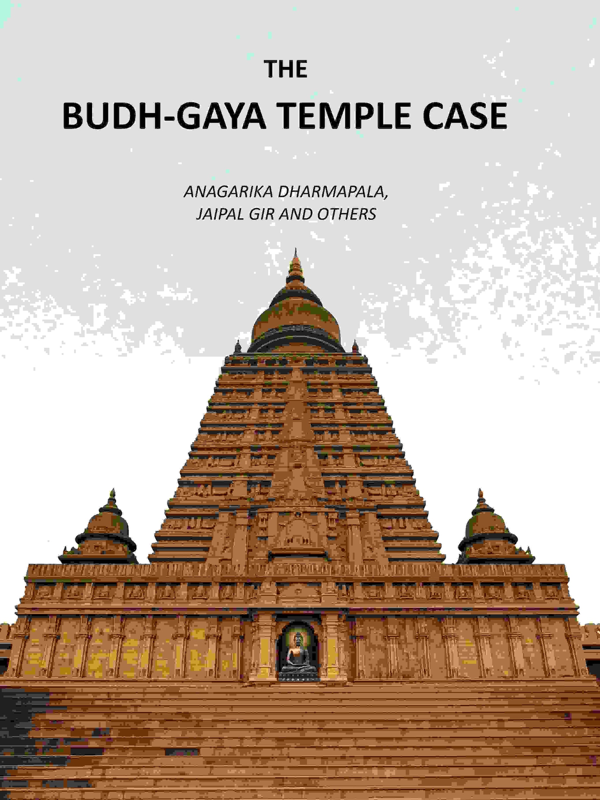The Budh-Gaya Temple Case - Gyan Books - Swadesiicart