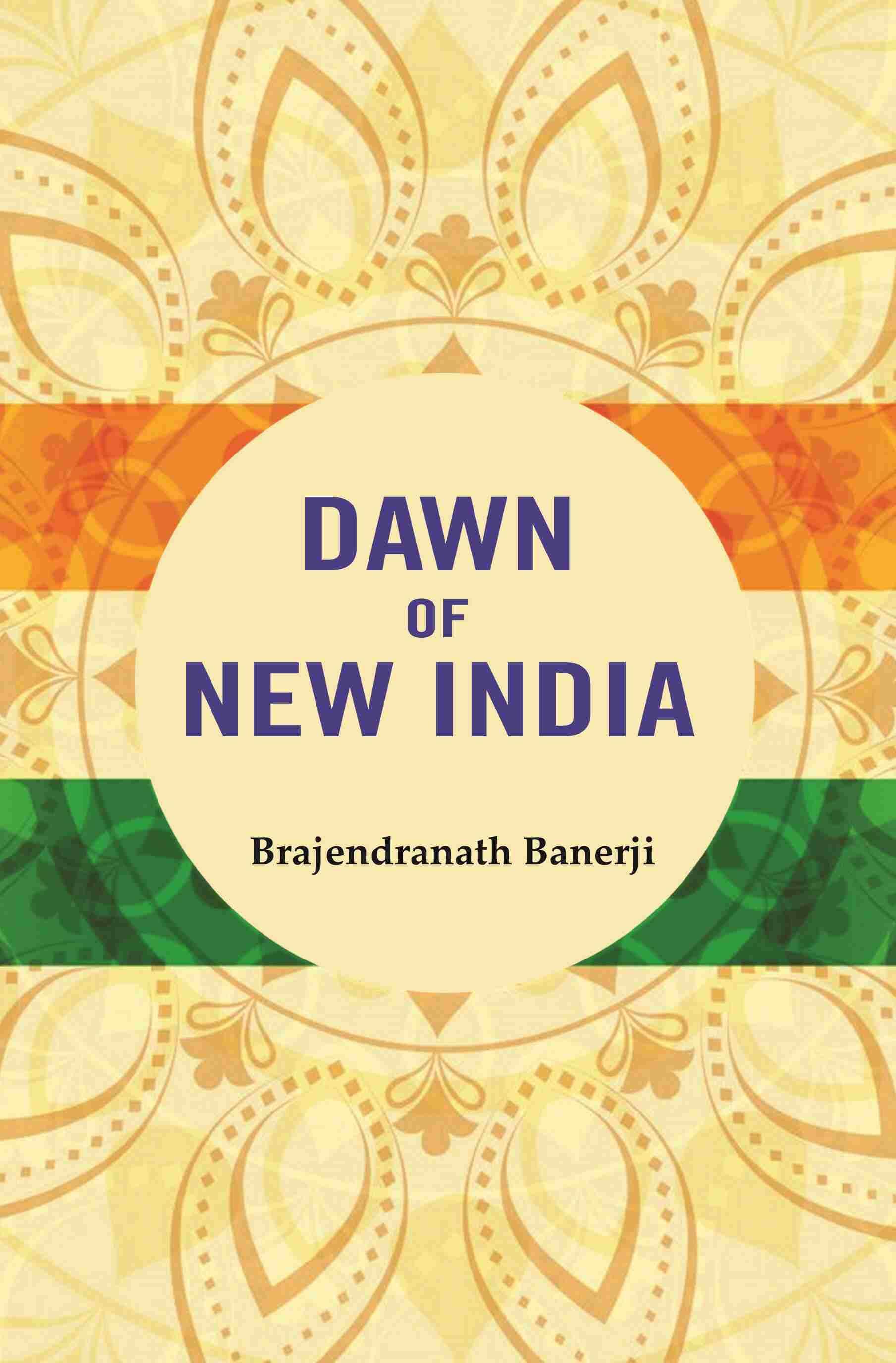 Dawn of New India - Gyan Books - Swadesiicart