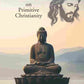 The Influence of Buddhism on Primitive Christianity - Gyan Books - Swadesiicart
