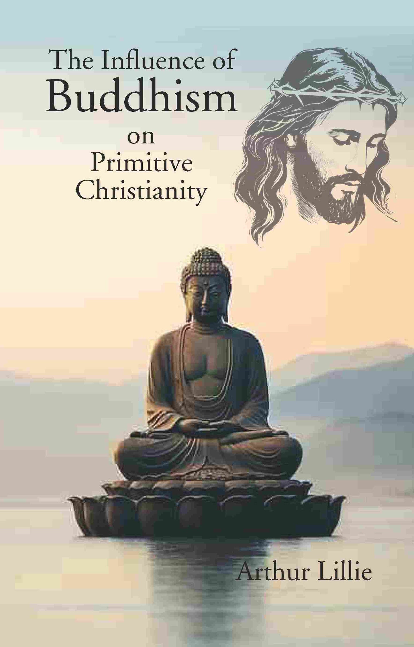 The Influence of Buddhism on Primitive Christianity - Gyan Books - Swadesiicart