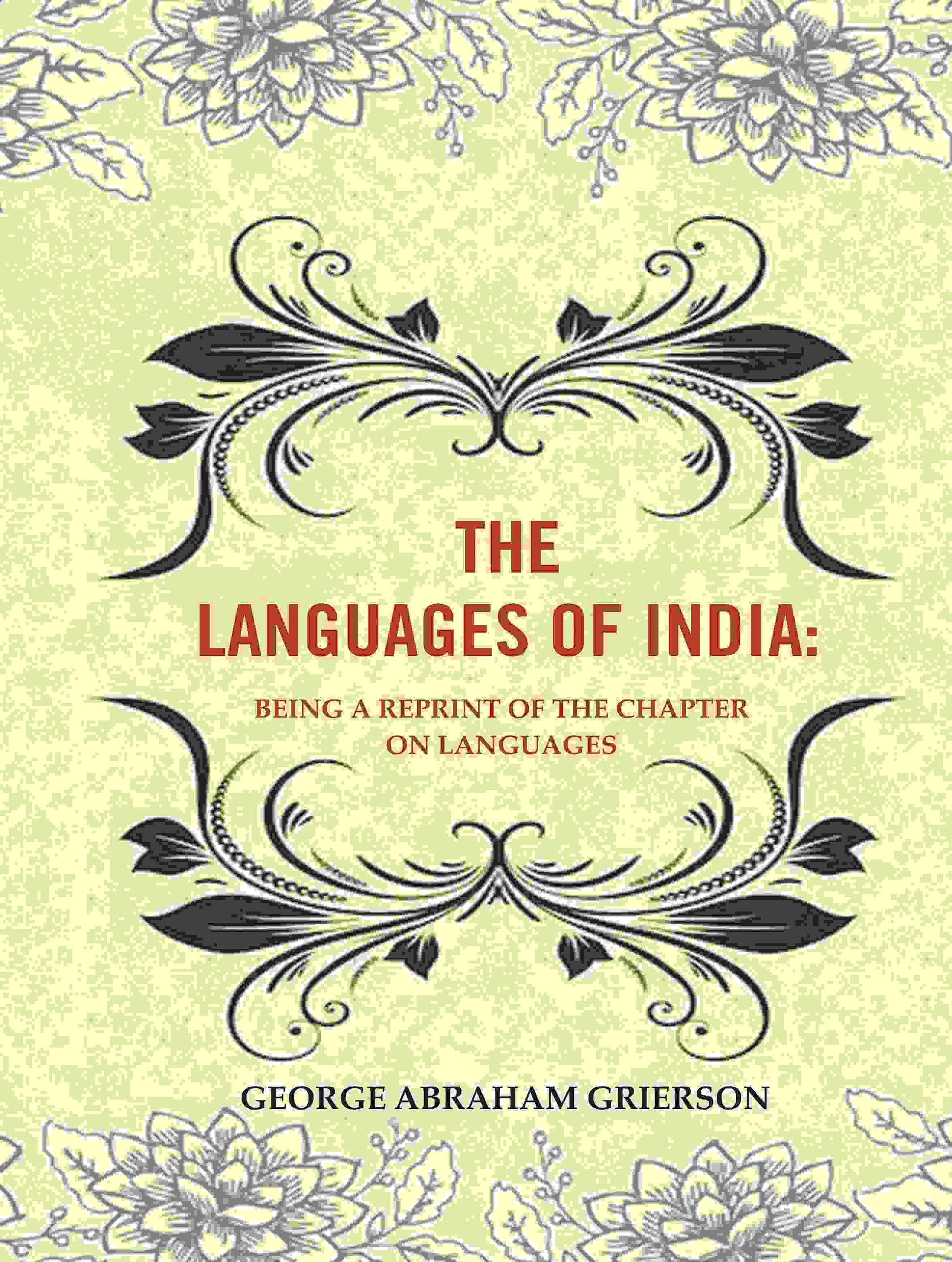 The Languages of India: Being a Reprint of the Chapter on Languages - Gyan Books - Swadesiicart
