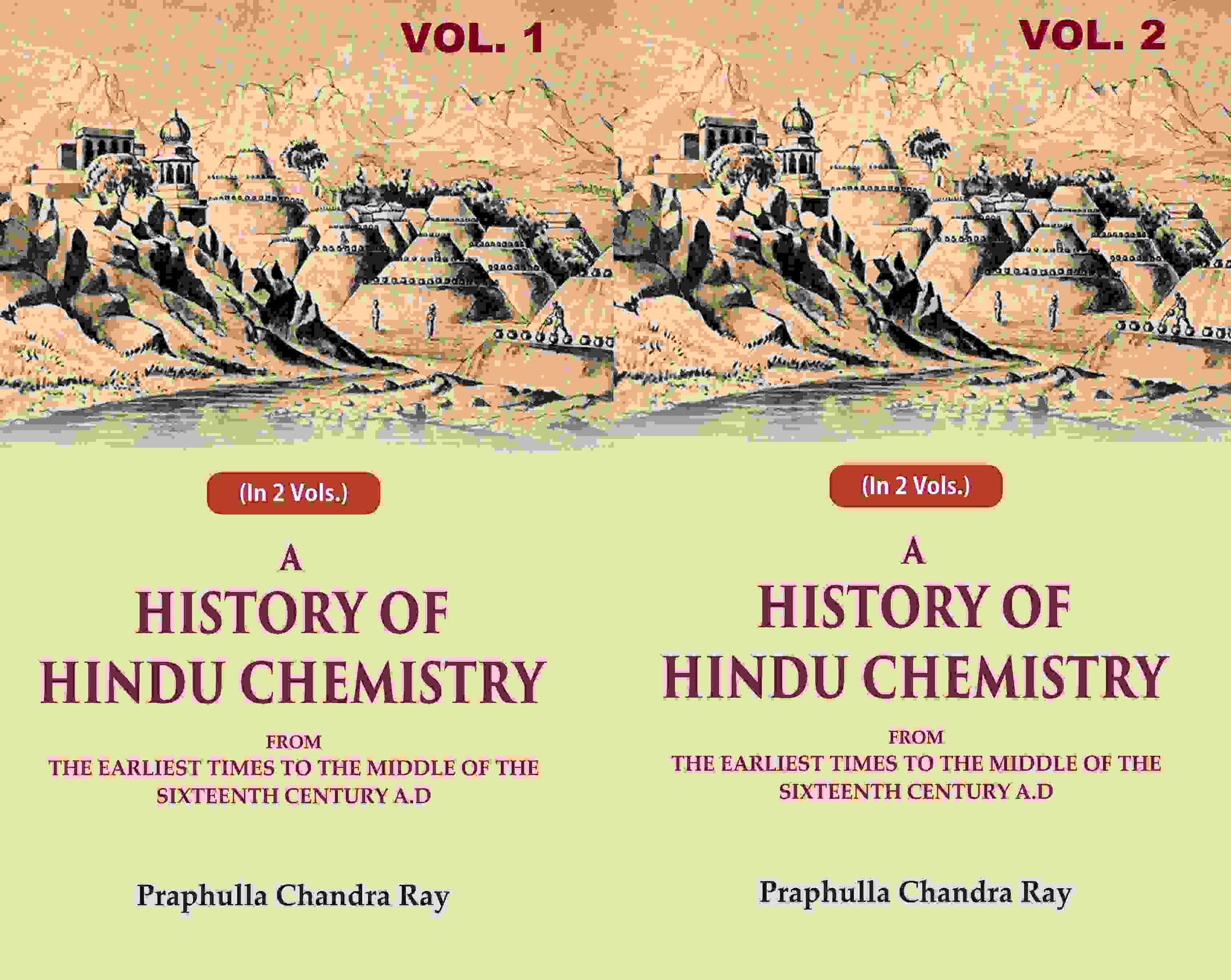 A History of Hindu Chemistry: From the Earliest Times to the Middle of the Sixteenth Century A.D 2 Vols. Set - Gyan Books - Swadesiicart