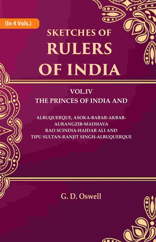 Sketches Of Rulers Of India: 4 The Princes Of India And Albuquerque, Vol. - Gyan Books - Swadesiicart