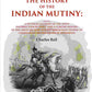 The History Of The Indian Mutiny: Giving A Detailed Account Of The Sepoy Insurrection In India; And A - Gyan Books - Swadesiicart