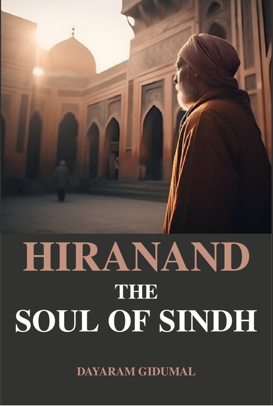 Hiranand the Soul of Sindh - Gyan Books - Swadesiicart