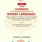 Seven Grammars Of The Dialects And Subdialects Of The Bihari Language Spoken In The Province Of Bihar - Gyan Books - Swadesiicart