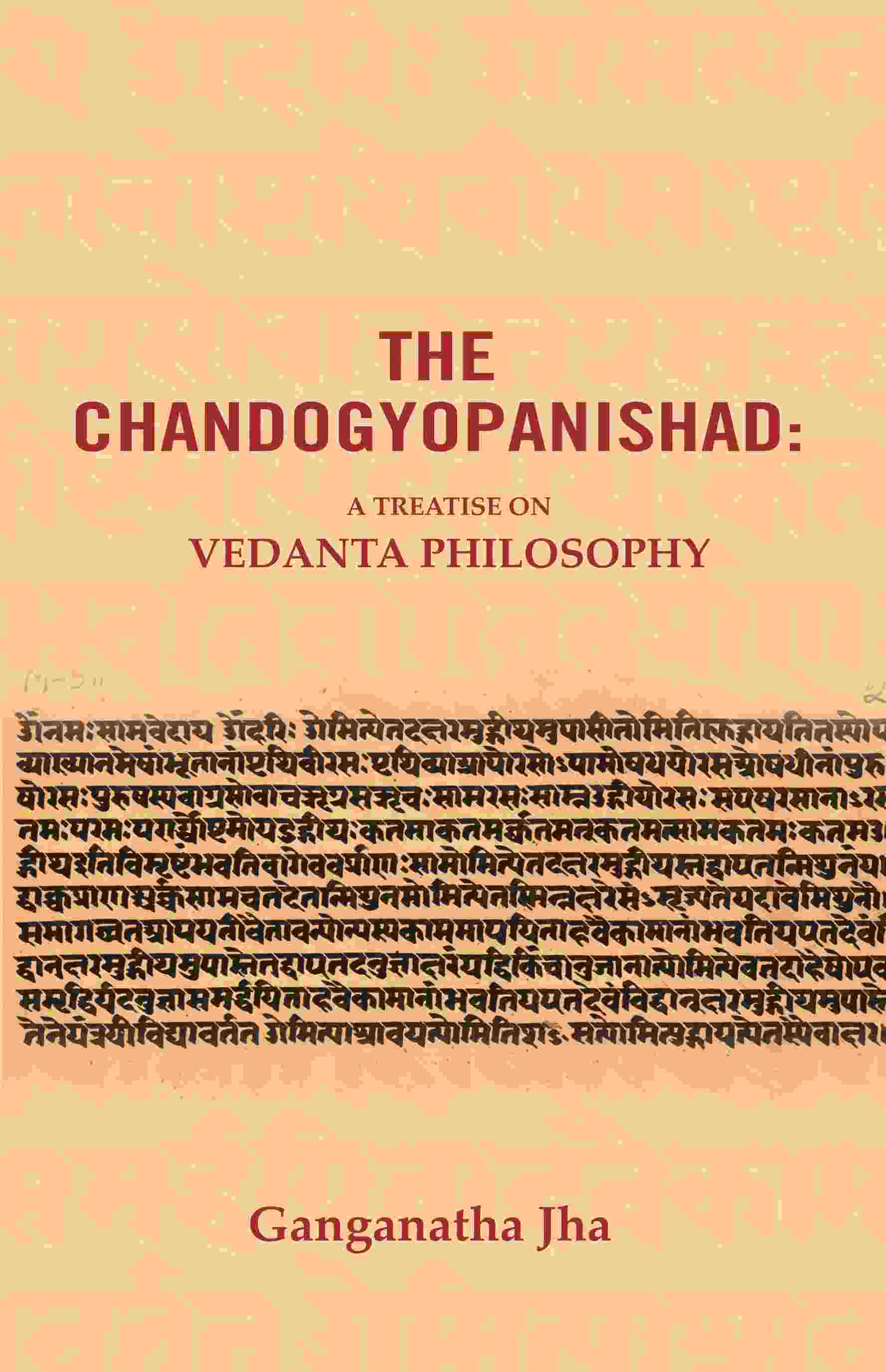 The Chandogyopanishad: A Treatise on Vedanta Philosophy - Gyan Books - Swadesiicart