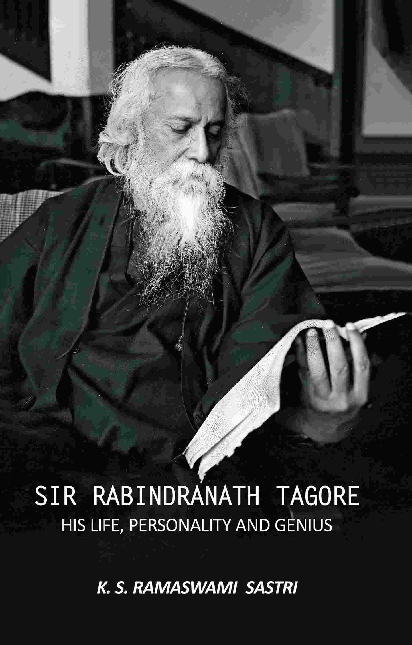Sir Rabindranath Tagore: His Life, Personality, and Genius - Gyan Books - Swadesiicart