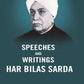Speeches and Writings Har Bilas Sarda - Gyan Books - Swadesiicart