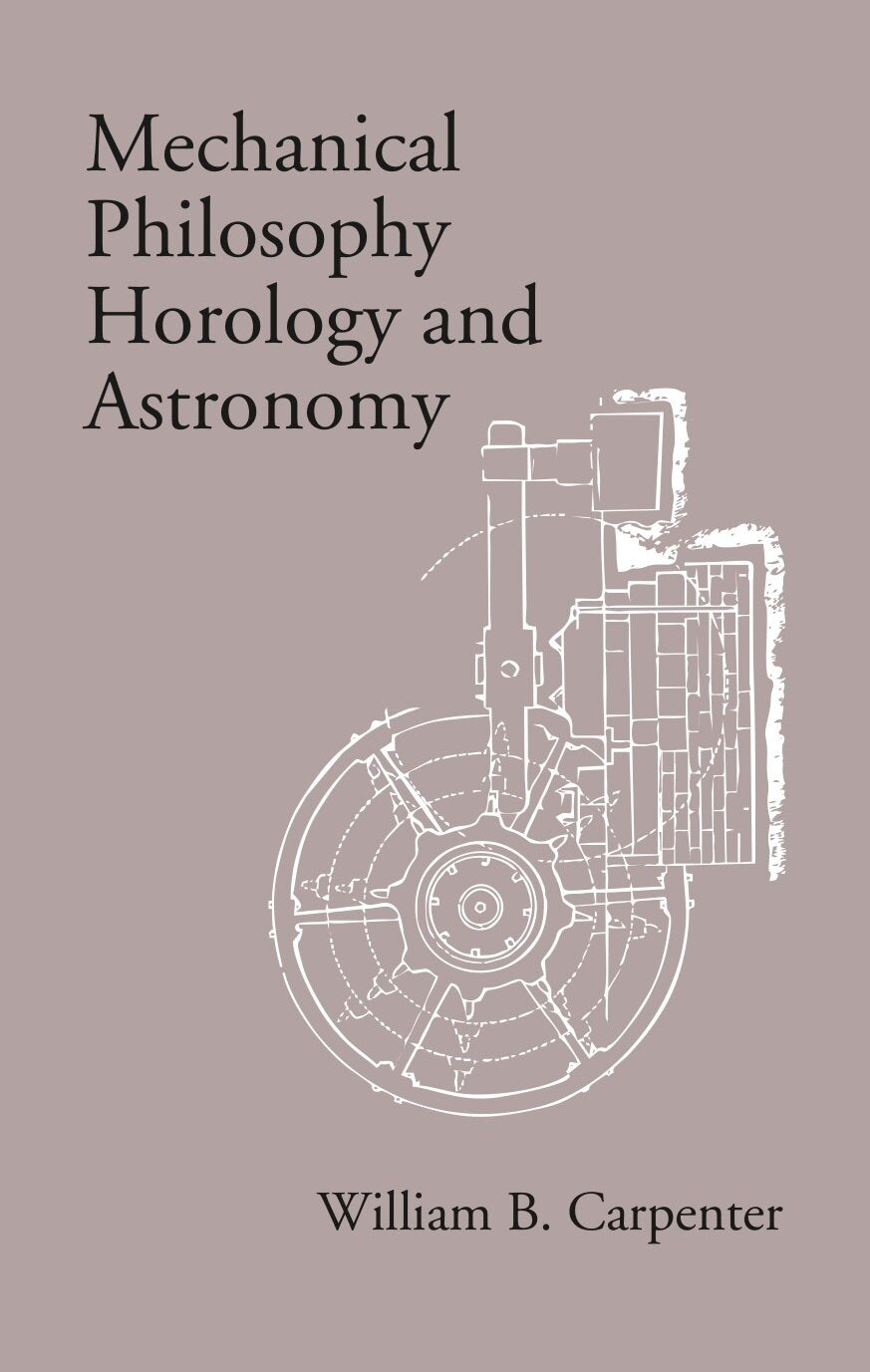 Mechanical Philosophy Horology and Astronomy - Gyan Books - Swadesiicart