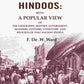 India And The Hindoos: Being A Popular View Of The Geography, History, Government, Manners, Customs, - Gyan Books - Swadesiicart